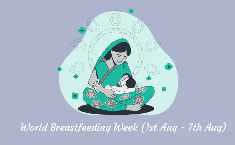  Breast Feeding – Advantages, Do’s and Dont’s