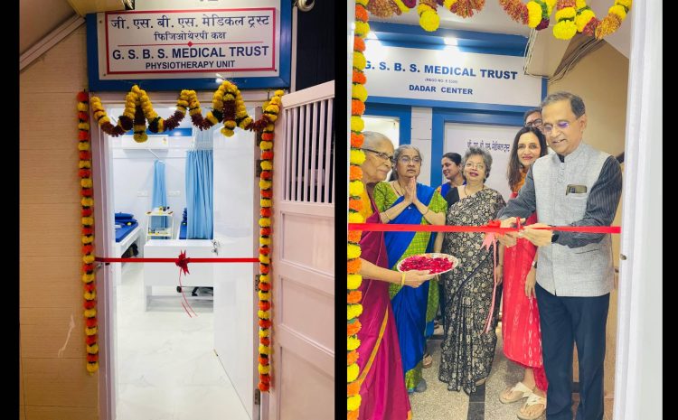  Opening of Renovated Physiotherapy Department at Dadar Centre